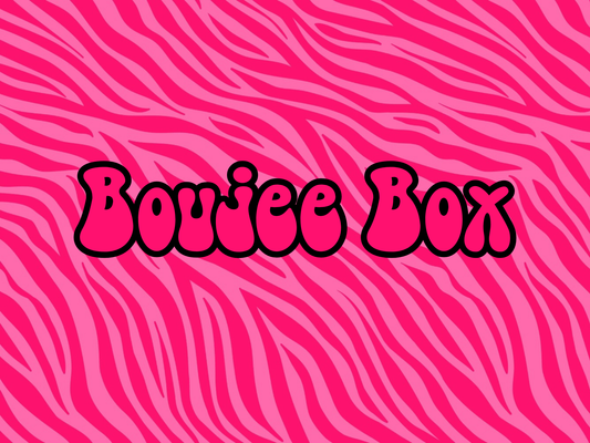 Boujee Box